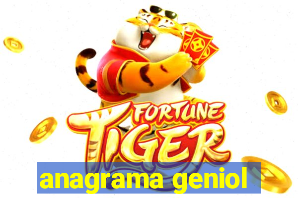 anagrama geniol